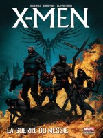 X-men : La Guerre Du Messie de Swierczynski Kyle Yo chez Panini