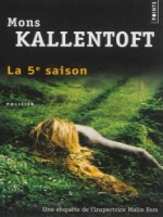 5e Saison (la) de Kallentoft Mons chez Points