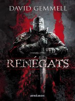 Renegats de Gemmell/david chez Mnemos