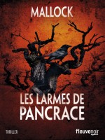 Les Larmes De Pancrace de Mallock chez Fleuve Noir