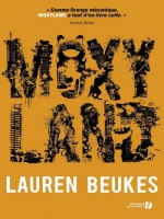 Moxyland de Beukes Lauren chez Presses Cite