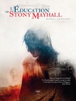 L Education De Stony Mayhall de Daryl Gregory chez Belial