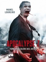 Apocalypse Z T03 : La Colere Des Justes de Loueiro-m chez Panini