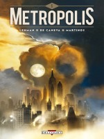 Metropolis T01 de Lehman-s De Caneva-s chez Delcourt