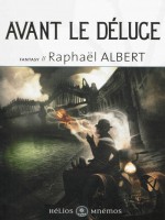 Avant Le Deluge de Albert/raphael chez Mnemos