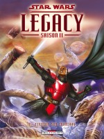 Star Wars Legacy - Saison Ii T1 - Terreur Sur Carreras de Bechko-c Hardman-g chez Delcourt