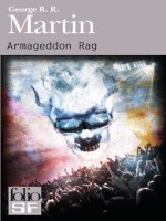 Armageddon Rag de Martin George R chez Gallimard