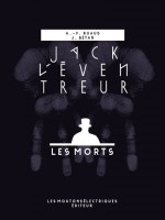 Jack L'eventreur, Les Morts de Ruaud/betan chez Moutons Electr