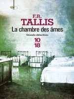 La Chambre Des Ames de Tallis Frank chez 10 X 18