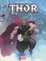 Thor Marvel Now T01 de Aaron Ribic Guice chez Panini
