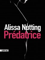 Predatrice de Nutting Alissa chez Sonatine