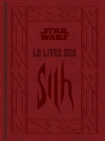 Star Wars - Le Livre Des Sith de Collectif chez Larousse