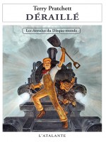 Deraille Les Annales Du Disque Monde 35 de Pratchett Terry chez Atalante