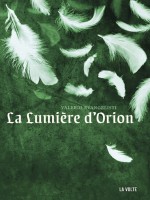 Lumiere D'orion (la) de Evangelisti Valerio chez Volte