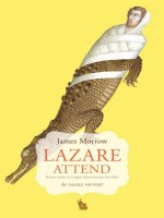 Lazare Attend de Morrow James chez Diable Vauvert
