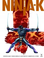 Ninja-k de Gage/giorello/ryp chez Bliss Comics