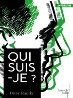 Qui Suis-je ? de Randa Peter chez French Pulp