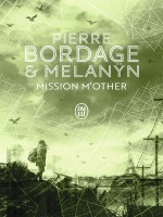 Mission M'other - Science-fiction - T12414 de Melan?n chez J'ai Lu