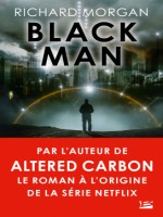 Black Man de Morgan Richard chez Bragelonne