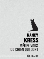 Mefiez Vous Du Chien Qui Dort de Kress Nancy chez Actusf