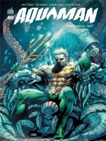 Aquaman Integrale Tome 2 de Johns Geoff chez Urban Comics