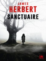Sanctuaire de Herbert James chez Bragelonne