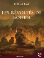 Les Revoltes De Bohen de Faye/simonetti chez Critic