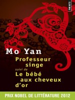 Professeur Singe - Suivi De Le Bebe Aux Cheveux D'or de Mo Yan chez Points