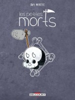 Les Petites Morts de Mourier Davy chez Delcourt