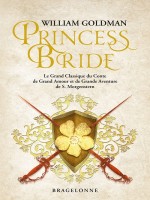 Princess Bride de Goldman William chez Bragelonne