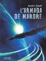 L'armada De Marbre de Powell Gareth L. chez Denoel
