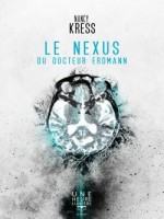 Le Nexus Du Dr Erdmann de Nancy Kress chez Belial