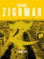 Zigomar, Tome 2 de Sazie Leon chez Moutons Electr