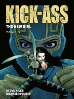 Kick Ass: The New Girl T03 de Xxx chez Panini