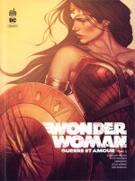 Wonder Woman Guerre de Wilson G.willow chez Urban Comics