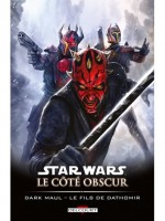 Star Wars - Le Cote Obscur 15. Dark Maul - Le Fils De Dathomir de Xxx chez Delcourt