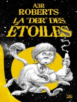 La Der Des Etoiles de Roberts-r chez Bragelonne