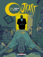 Outcast T06. Invasion de Kirkman Robert chez Delcourt