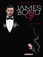 James Bond 04. - Kill Chain de Xxx chez Delcourt