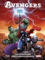 Les Avengers Des Terres Perdues de Brisson/scharf chez Panini