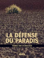 La Defense Du Paradis de Von Steinaecker Thom chez Atalante