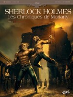 Sherlock Holmes - Les Chroniques De Moriarty 02 - Accomplissement de Xxx chez Soleil