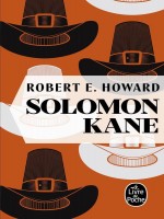 Solomon Kane de Howard Robert E. chez Lgf
