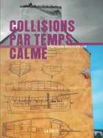 Collisions Par Temps Calme de Beauverger Stephane chez Volte