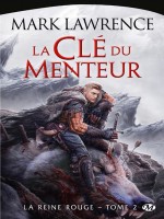 La Reine Rouge, T2 : La Cle Du Menteur de Lawrence Mark chez Milady Imaginai