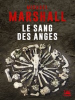 Le Sang Des Anges de Marshall Michael chez Bragelonne