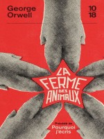 La Ferme Des Animaux de Orwell George chez 10 X 18