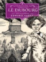 Le Faubourg de Carey-e chez Grasset