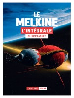 Melkine Integrale de Paquet Olivier chez Atalante