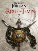 La Roue Du Temps, T4.1 : Un Lever De Tenebres - Premiere Partie de Jordan Robert chez Bragelonne